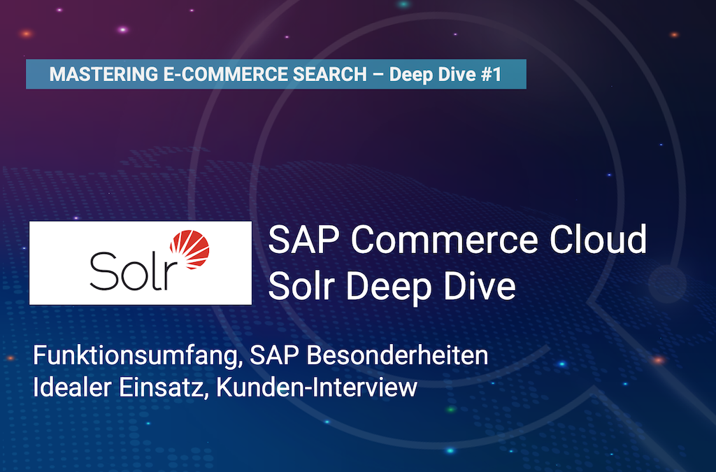 SAP Commerce Cloud Solr Search