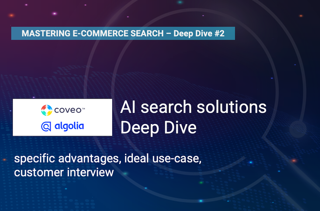 AI search solutions like Algolia and Coveo Deep Dive and Use-Case